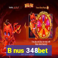 B nus 348bet